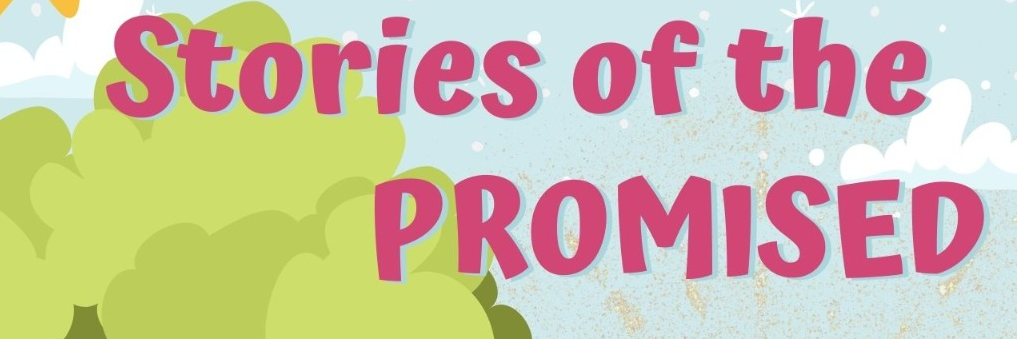 Stories of the Promised 10 – English/ Kids – Ages 5-7