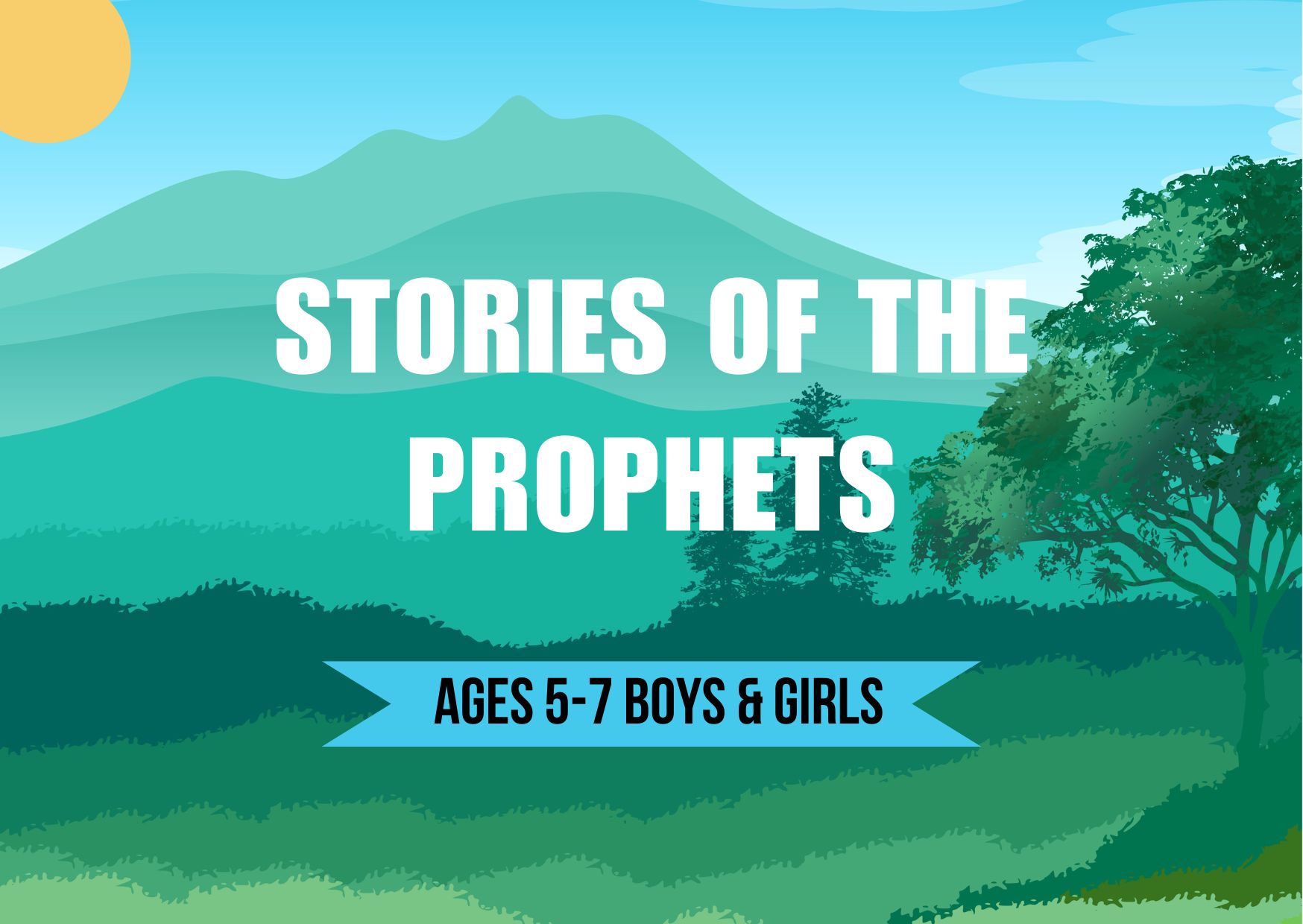 Stories of the Prophets – Ages 5-7 – English