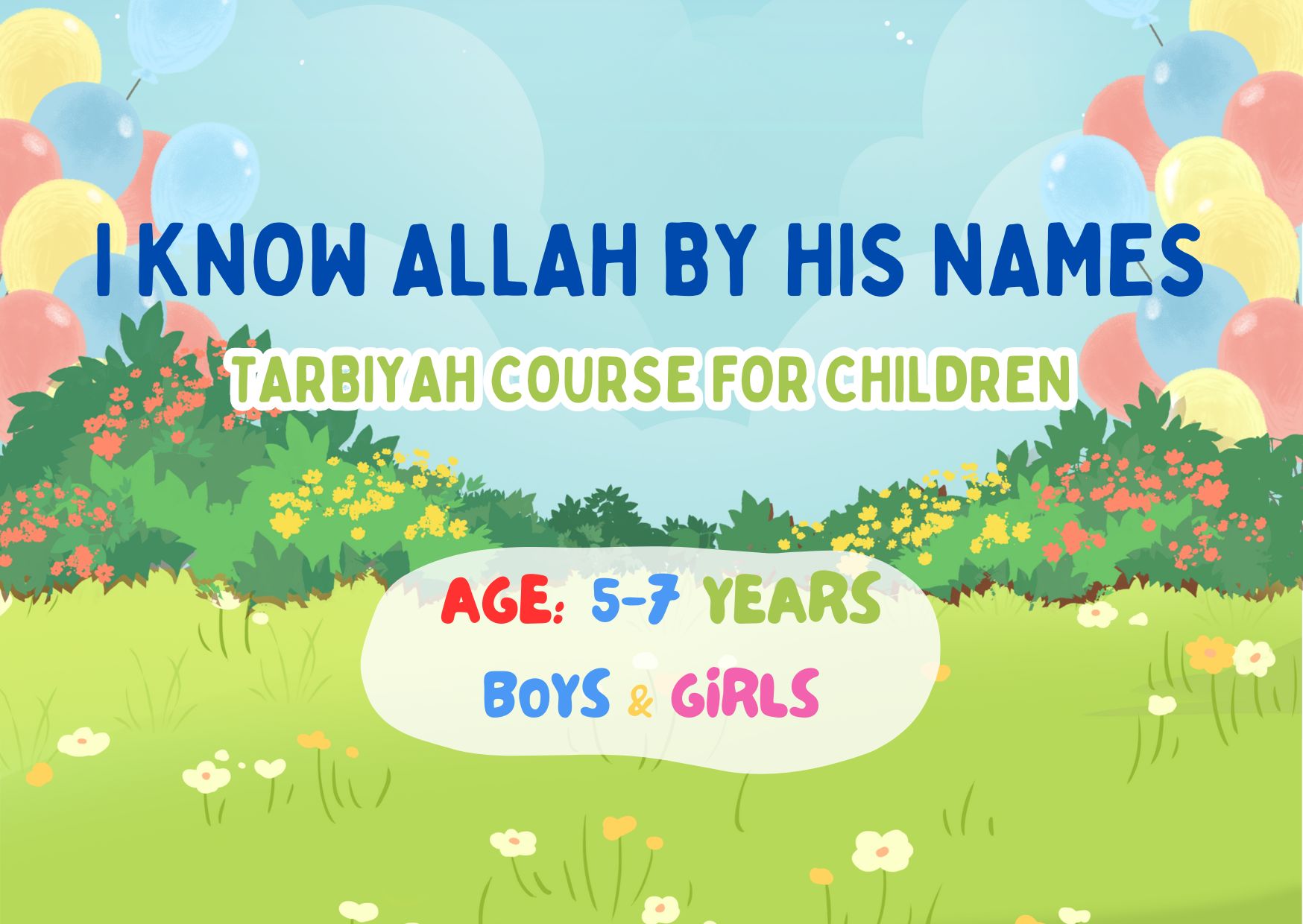 I Know Allah by His Names – Ages 5-7 – English [ONGOING FREE COURSE]