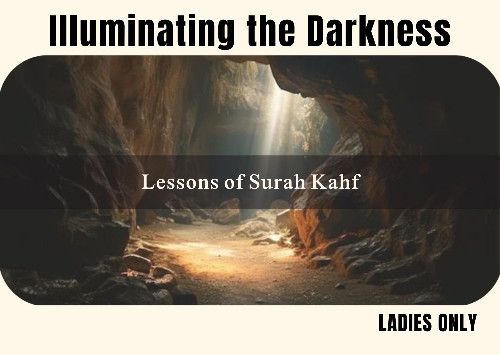 Illuminating the Darkness: Surah Kahf